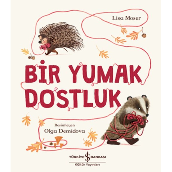 Bir Yumak Dostluk