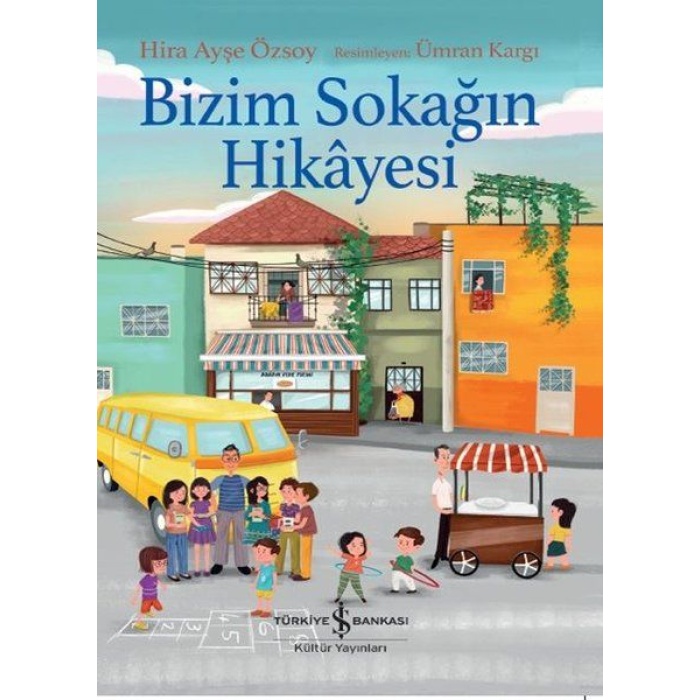 Bizim Sokağın Hikayesi