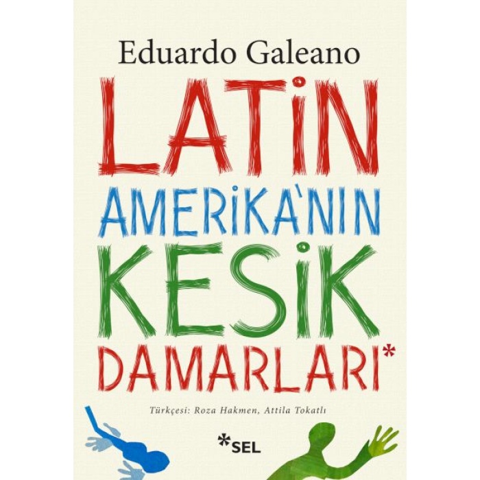 Latin Amerikanın Kesik Damarları