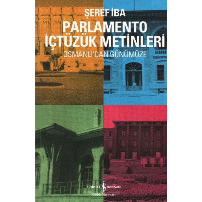 Parlamento İçtüzük Metinleri  Osmanlıdan Günümüze