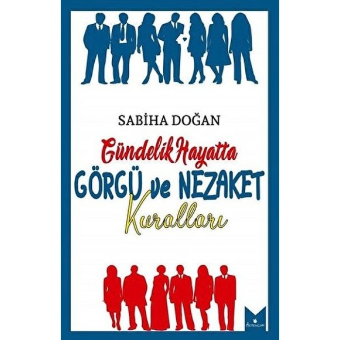 Gündelik Hayatta Görgü Ve Nezaket Kuralları