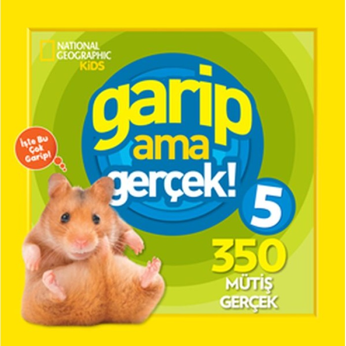 Kids - Garip Ama Gerçek! 5 - 350 Müthiş Gerçek