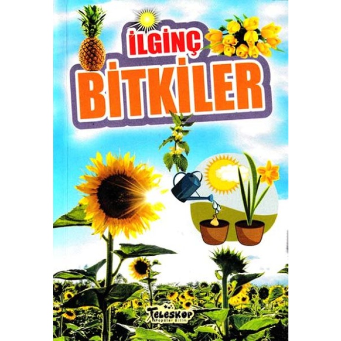 İlginç Bitkiler - İlginç Bilgiler Serisi