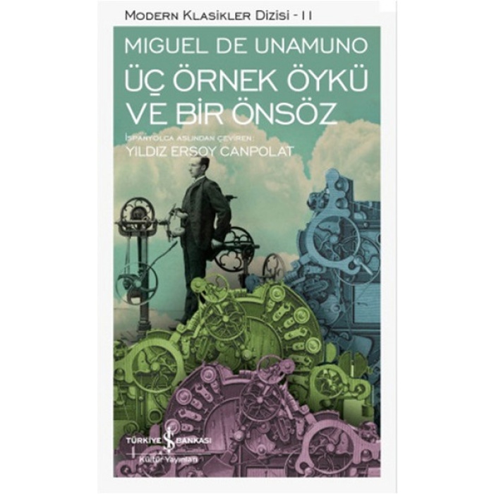 Üç Örnek Öykü Ve Bir Önsöz - Modern Klasikler Dizisi