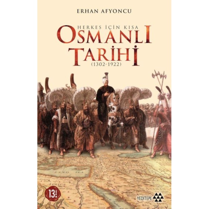 Herkes İçin Kısa Osmanlı Tarihi