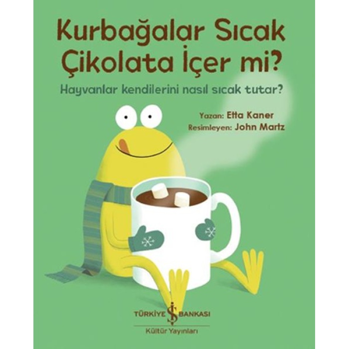 Kurbağalar Sıcak Çikolata İçer Mi?