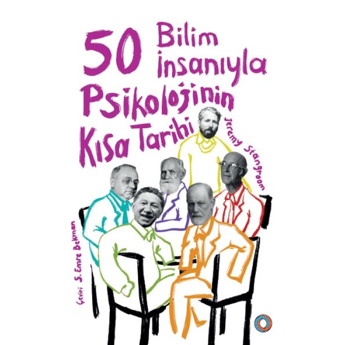 50 Bilim İnsanıyla Psikolojinin Kısa Tarihi