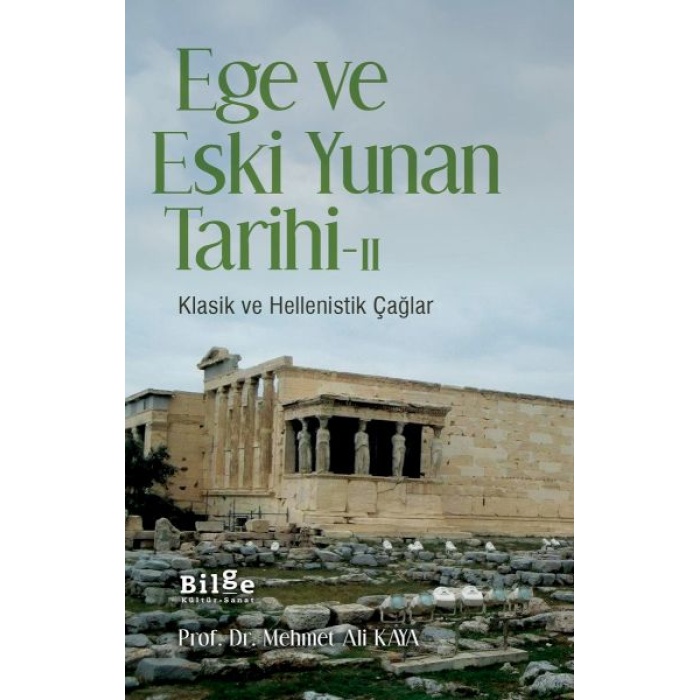 Ege Ve Eski Yunan Tarihi - Ii