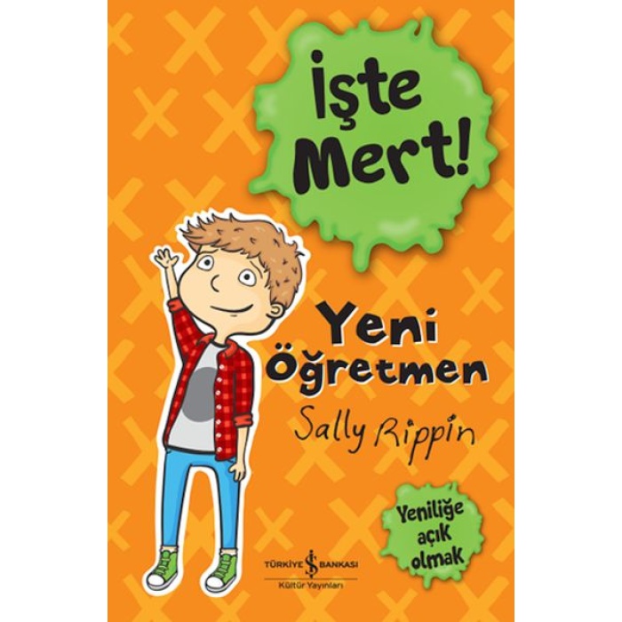 İşte Mert! - Yeni Öğretmen - Yeniliğe Açık Olmak