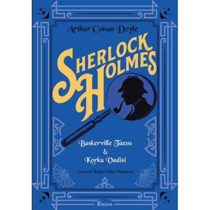 Sherlock Holmes : Baskerville Tazısı & Korku Vadisi (Bez Cilt)