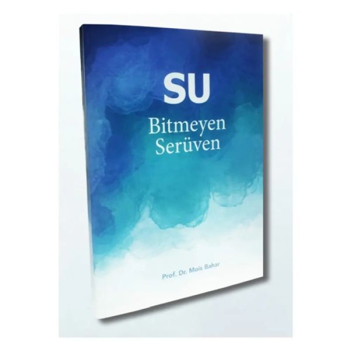 Su - Bitmeyen Serüven