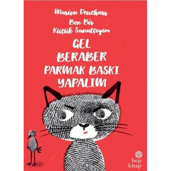 Ben Bir Küçük Sanatçıyım / Gel Beraber Parmak Baskı Yapalım