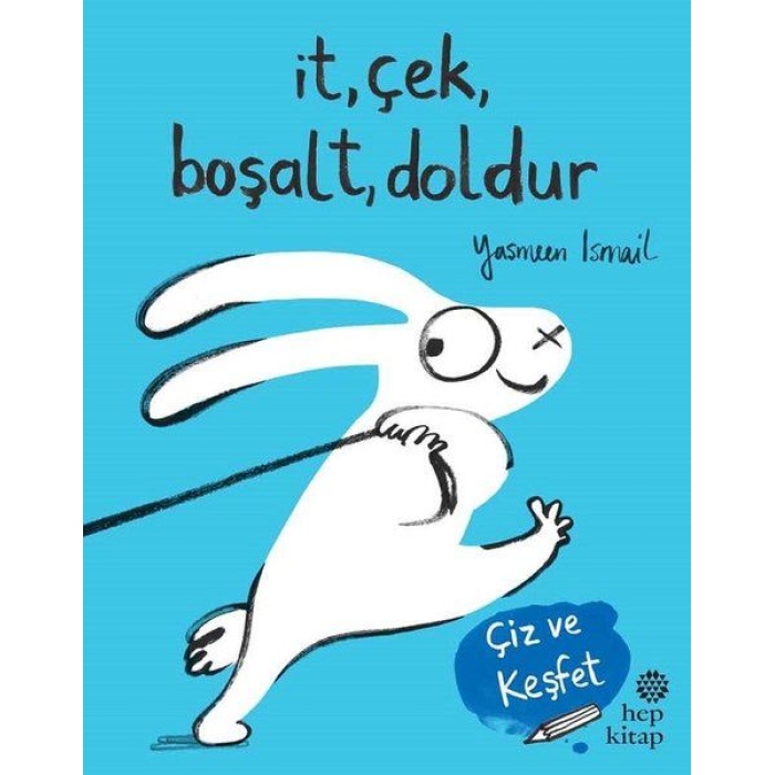 İt Çek Boşalt Doldur - Çiz Ve Keşfet