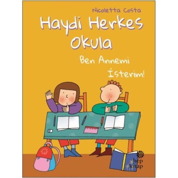 Ben Annemi İsterim! - Haydi Herkes Okula