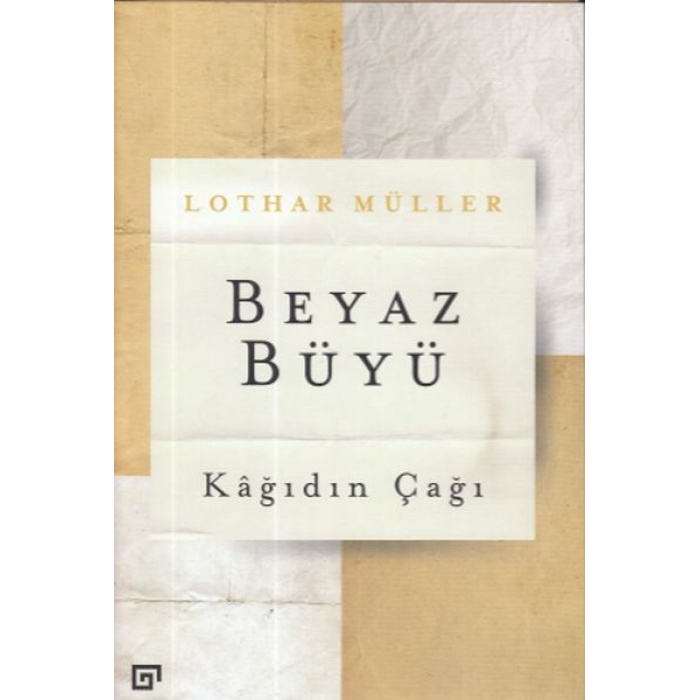 Beyaz Büyü: Kağıdın Çağı