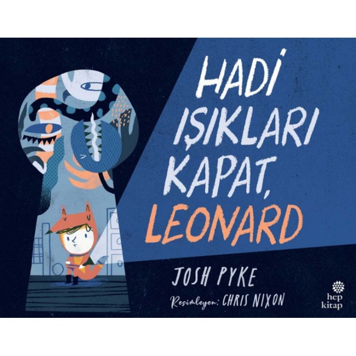 Hadi Işıkları Kapat, Leonard