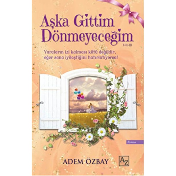 Aşka Gittim Dönmeyeceğim