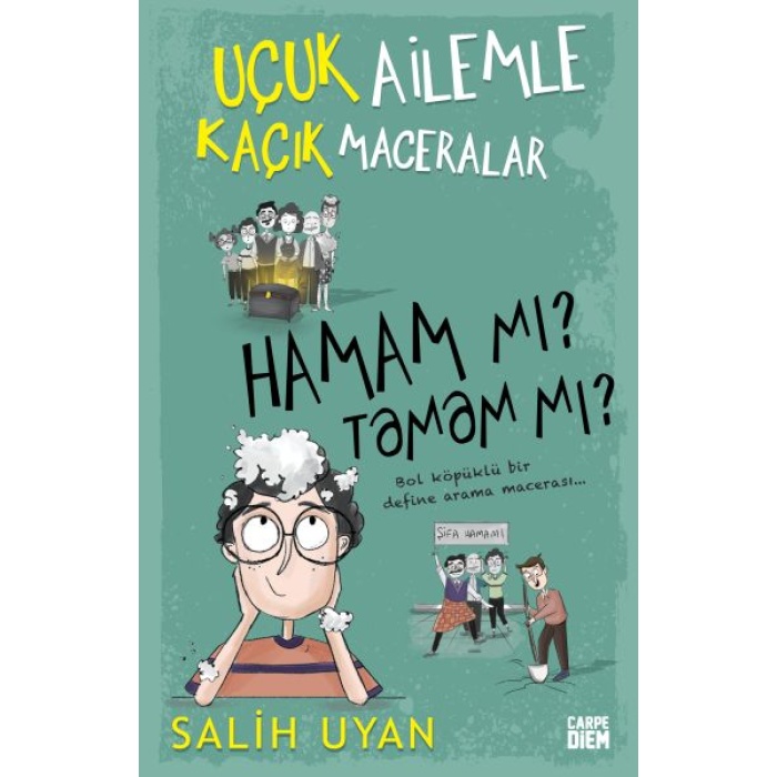 Hamam Mı? Tamam Mı? - Uçuk Ailemle Kaçık Maceralar