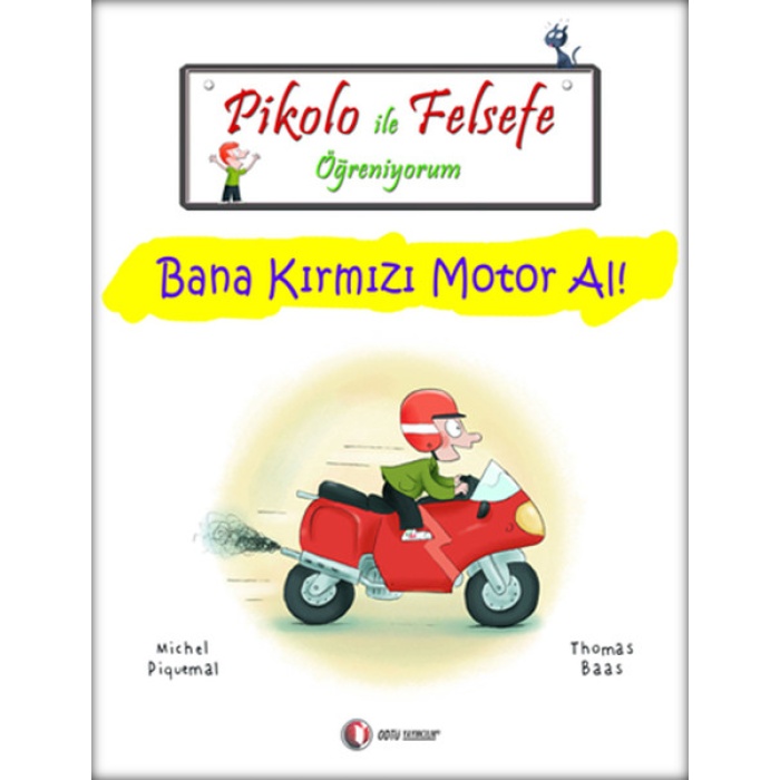 Pikolo Ile Felsefe Öğreniyorum - Bana Kırmızı Motor Al!