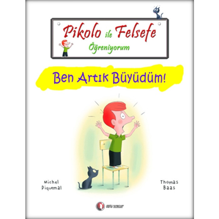 Pikolo Ile Felsefe Öğreniyorum - Ben Artık Büyüdüm!