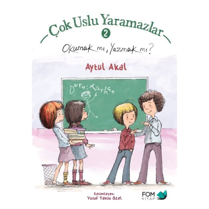 Çok Uslu Yaramazlar 2 - Okumak Mı Yazmak Mı