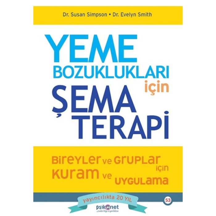 Yeme Bozuklukları Için Şema Terapi