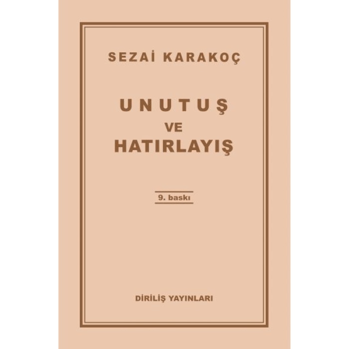 Unutuş Ve Hatırlayış