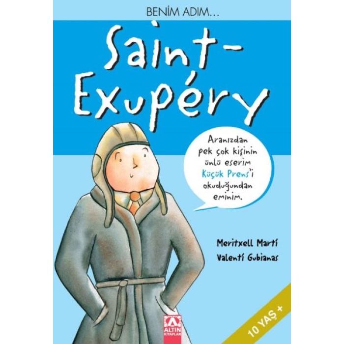 Küçük Prens - Benim Adım Saint Exupery