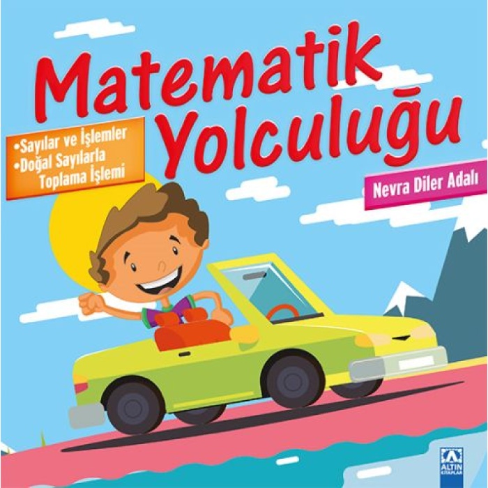 Matematik Yolculuğu 2 - Sayılar Ve İşlemler / Doğal Sayılarla Toplama İşlemleri