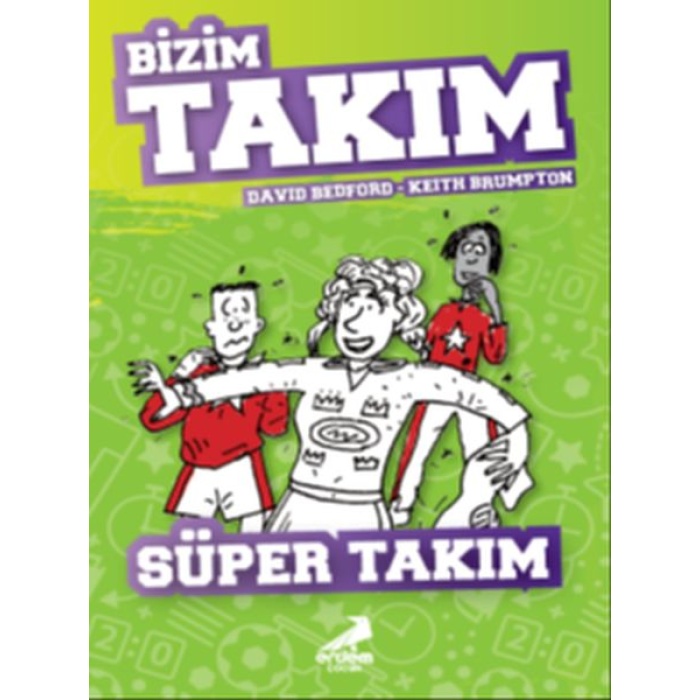 Süper Takım - Bizim Takım