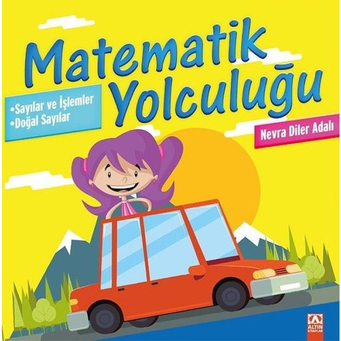 Matematik Yolculuğu 1 - Sayılar Ve İşlemler / Doğal Sayılar