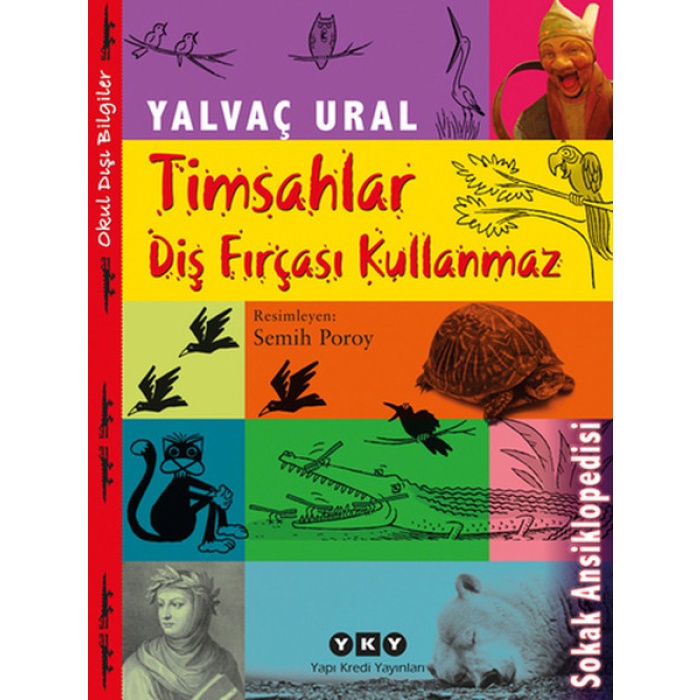 Timsahlar Diş Fırçası Kullanmaz