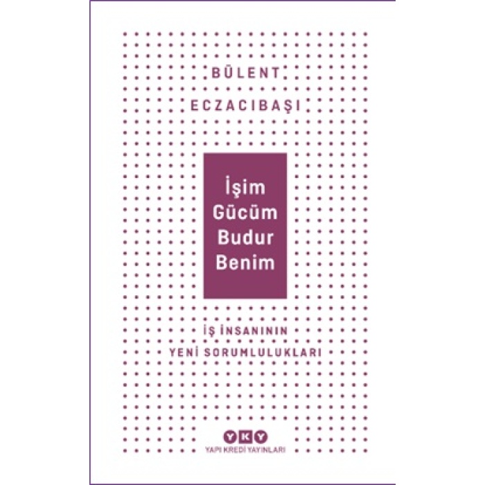 İşim Gücüm Budur Benim