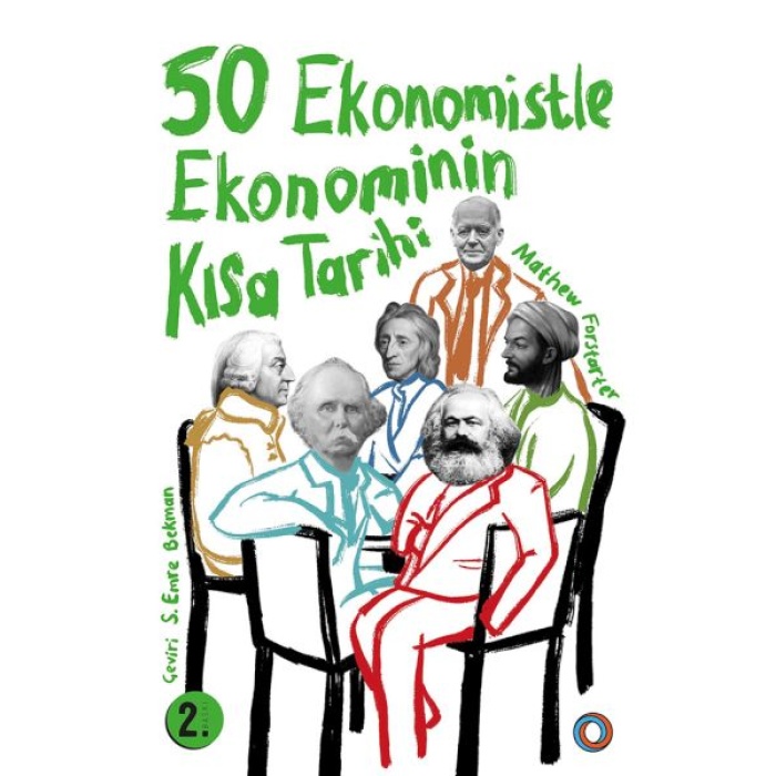 50 Ekonomistle Ekonominin Kısa Tarihi