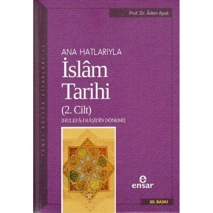 Ana Hatlarıyla İslam Tarihi 2