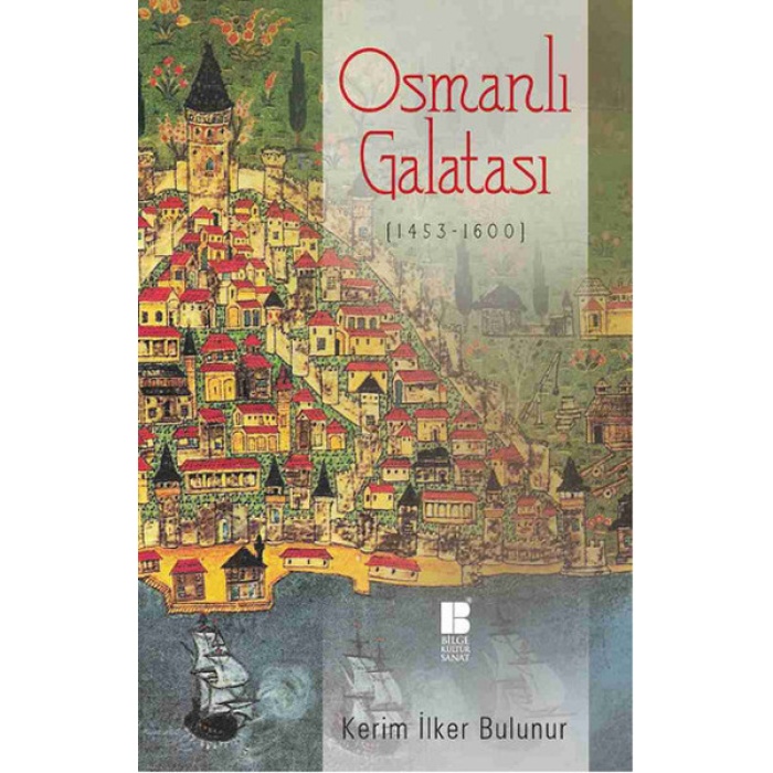 Osmanlı Galatası (1453-1600)