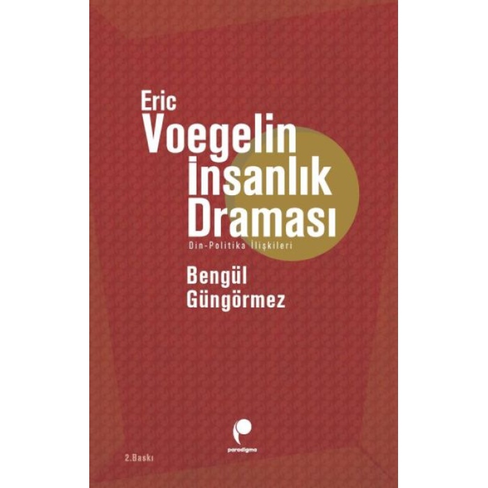 Eric Voegelin İnsanlık Draması