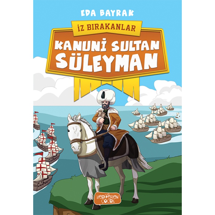 Kanuni Sultan Süleyman-İz Bırakanlar