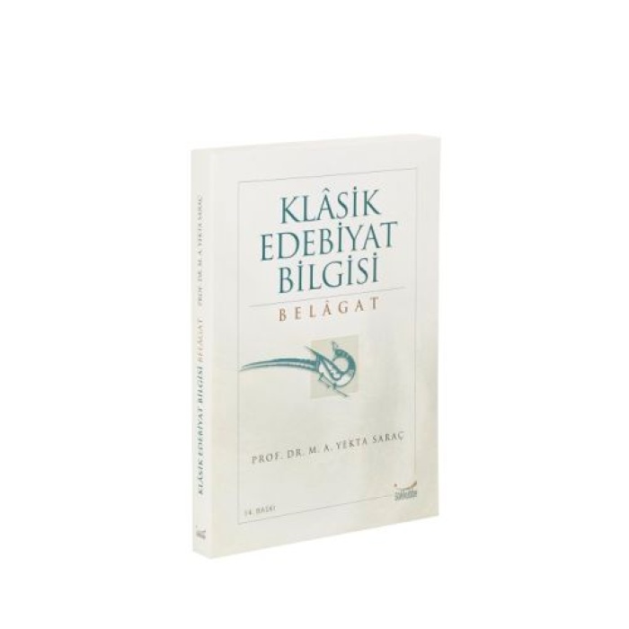 Klasik Edebiyat Bilgisi: Belagat