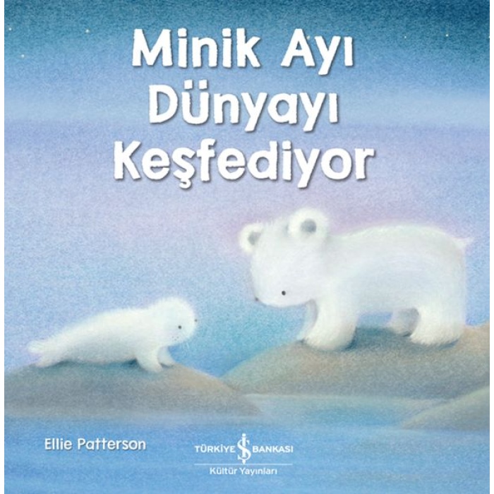 Minik Ayı Dünyayı Keşfediyor