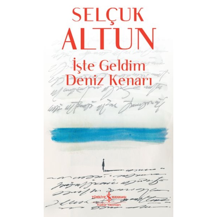 İşte Geldim Deniz Kenarı