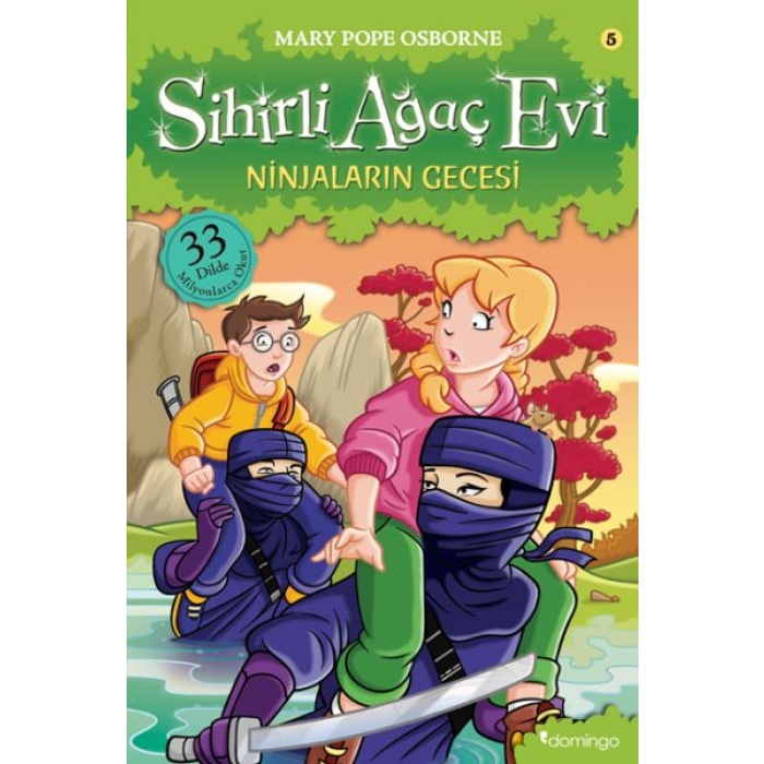 Sihirli Ağaç Evi 05 - Ninjaların Gecesi