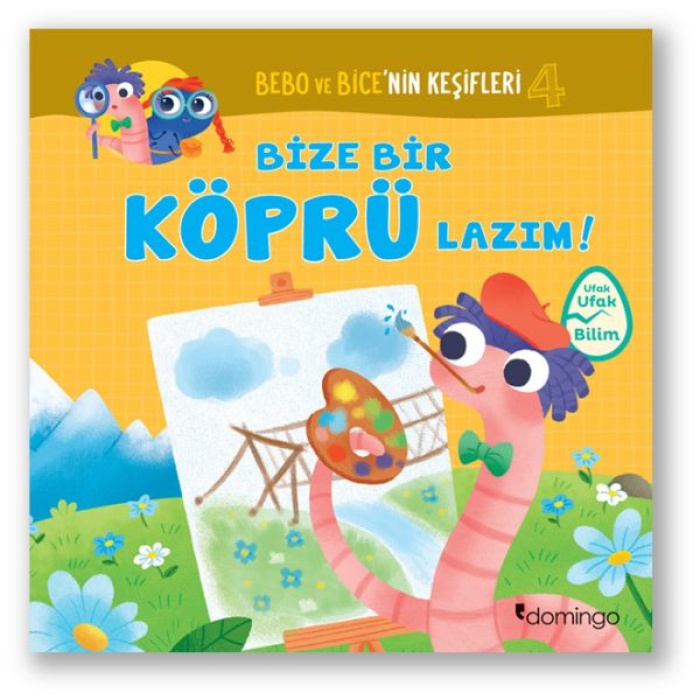 Bebo Ve Bice’nin Keşifleri 4 - Bize Bir Köprü Lazım!