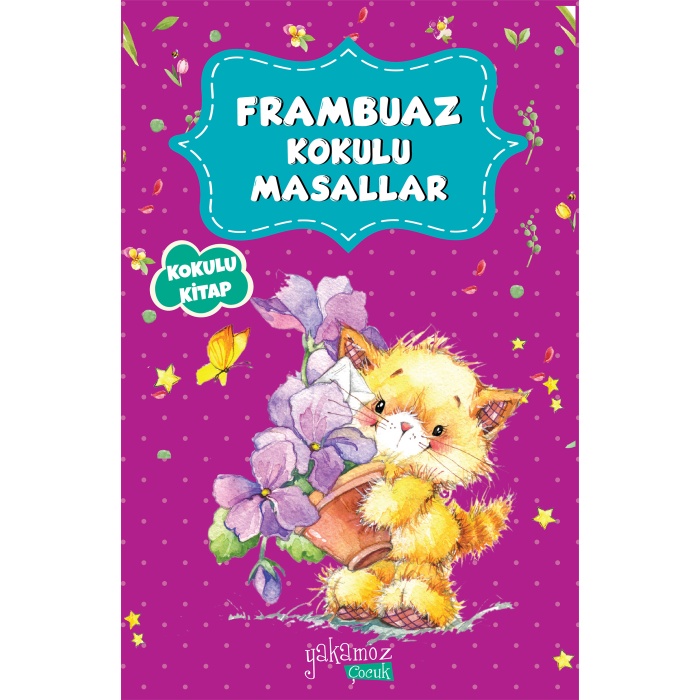 Frambuaz Kokulu Masallar