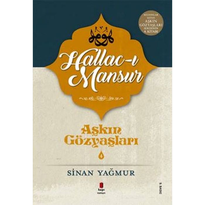 Aşkın Gözyaşları 4 - Halluc-I Mansur