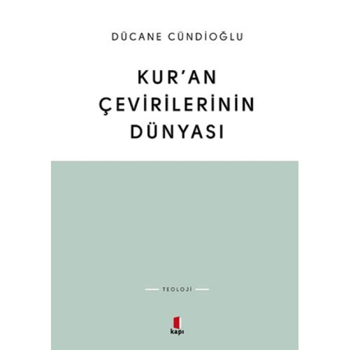 Kur’an Çevirilerinin Dünyası