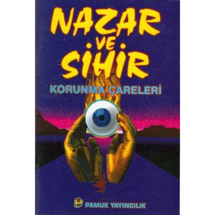 Nazar Ve Sihir Korunma Çareleri / Sır-005