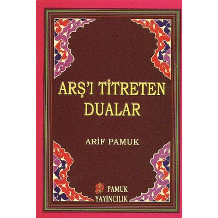 Arşı Titreten Dualar (Dua-103/P9) Cep Boy