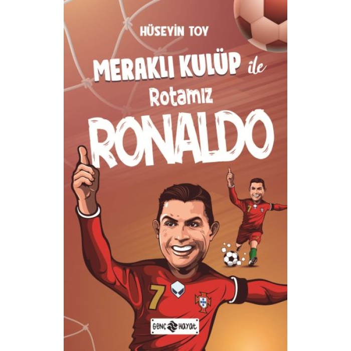 Meraklı Kulüp Ile Rotamız Ronaldo