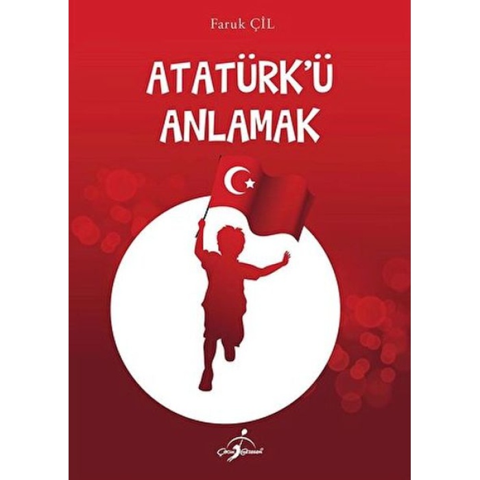 Atatürkü Anlamak -